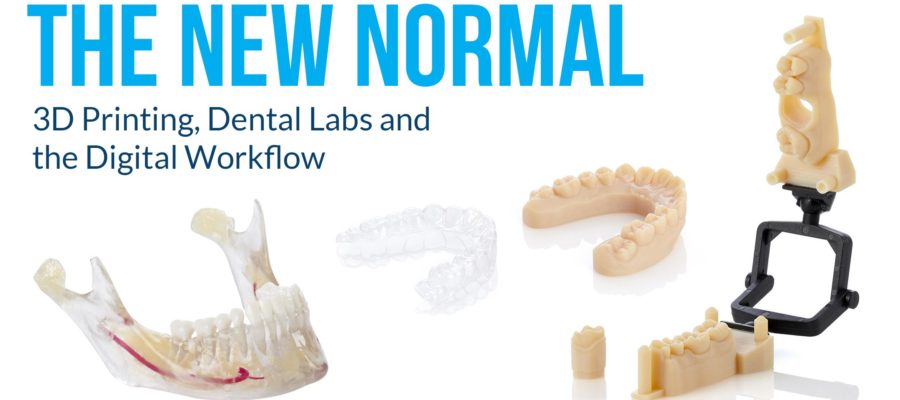 The New Normal Dental 3D Printing and Digital Workflow Event